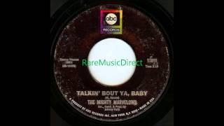 Mighty Marvellos - Talkin Bout My Baby