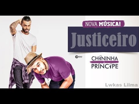 Chininha e Príncipe - Justiceiro | Lançamento 2016
