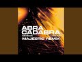 Abracadabra ft. Craig David (Majestic UKG Remix)