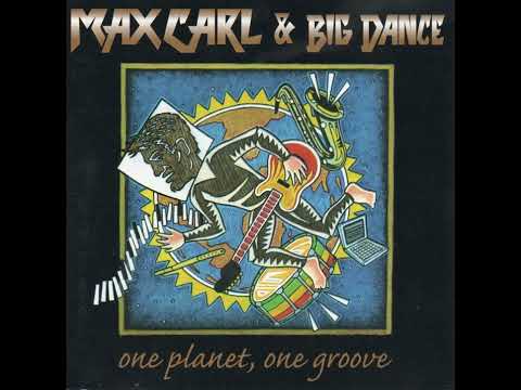 05 Strong  Max Carl & Big Dance One Planet, One Groove