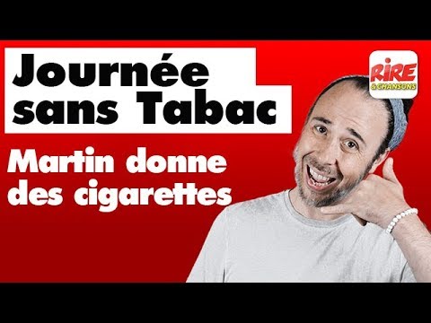 Martin lutte contre la journée sans tabac ! - L’appel trop con de Rire & Chansons