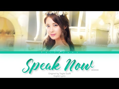 Speak Now - Girls Generation Seohyun