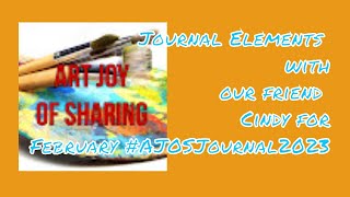 Journal Elements with Cindy February #AJOSJournal2023