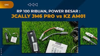JCALLY JM6 Pro vs KZ AM01 | 2 Dongle DAC 100 Ribuan Recommended! | Vindtech Review