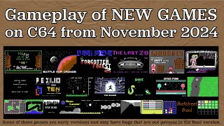 Gameplay of New C64 Games from November 2024