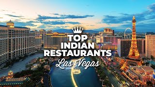 Best Indian Food Restaurants In Las Vegas