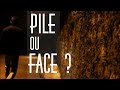 Pile ou Face ? 