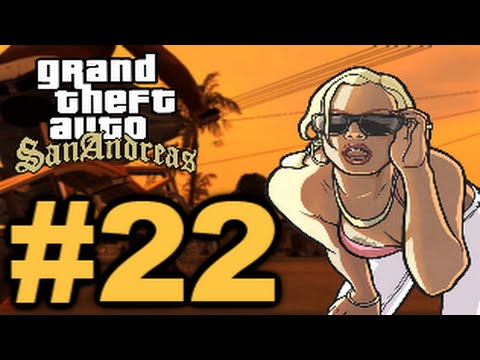 GTA San Andreas Walkthrough w/ Cheats (Commentary) Part 22 - Burning Weed