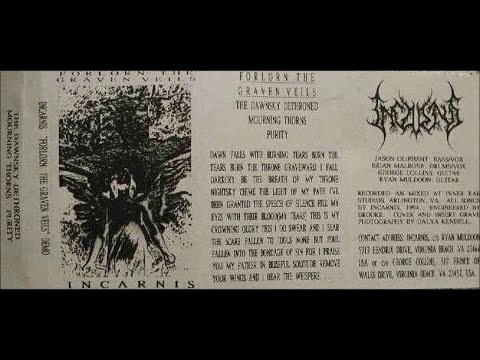 INCARNIS (USA/VA) - Forlon: The Graven Veils Demo 1994 [FULL DEMO]