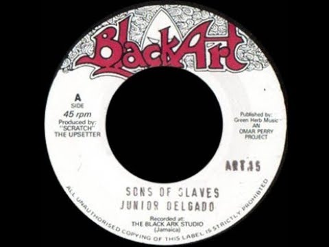 Junior Delgado - Sons Of Slaves/Sons Of Dub 7" Black Art