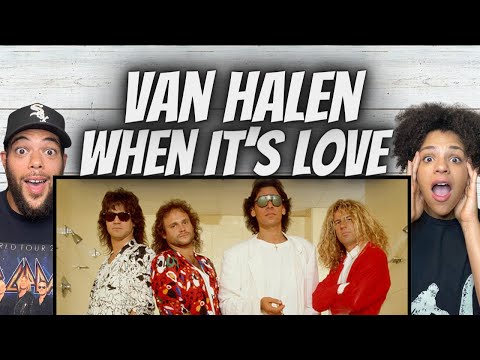 EPIC!| FIRS TIME HEARING Van Halen -  When It's Love REACTION