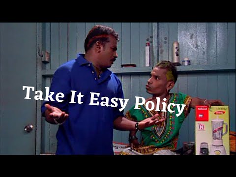 Take It Easy Policy - Ganavin Comedy Hub - Ep43 - 7min