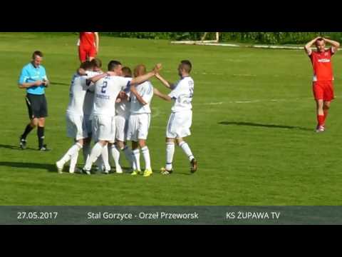 Stal Gorzyce - Orzeł Przeworsk (gol na 1-0 dla Stali Gorzyc)  27.05.2017