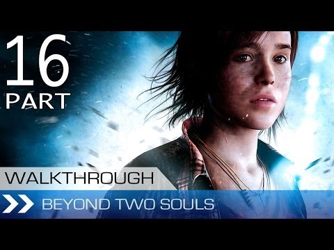 Beyond Two Souls Gameplay Walkthrough Part 16 - The Rift