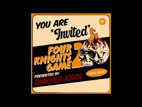 Ankhlejohn - The Four Knights Game 2 (EP)