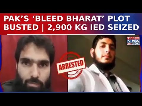 Pak's JeM Terror Module Busted: 2,900 Kg IED Material Seized, Ammonium Nitrate Suspected | Times Now