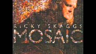 Ricky Skaggs - My Cup Runneth Over