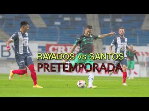 MONTERREY 2-1 SANTOS [Pretemporada Guard1anes 2021]