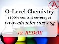 (12th of 19 Chapters) Redox - GCE O Level.