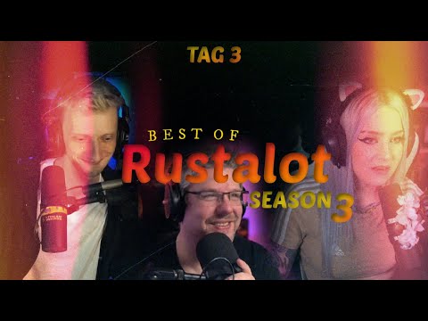 Best Of Rustalot - Season 3 [TAG 3] Twitch Clips