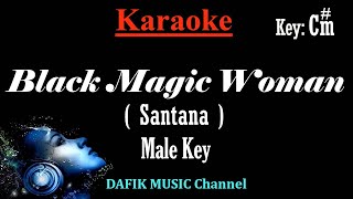 Download lagu Black Magic Woman (Karaoke) Santana/ Male Key C#m mp3
