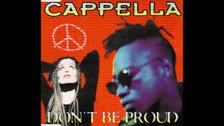 Cappella - Don´t Be Proud - (Album Version - 1995)