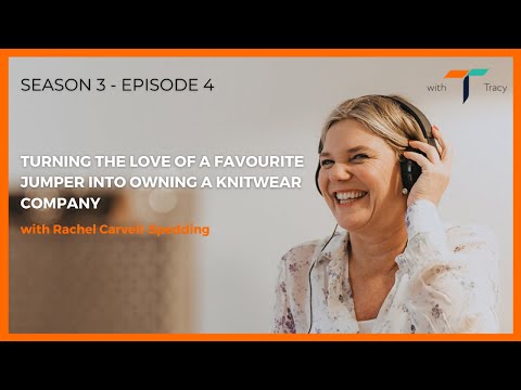 With Tracy Podcast: How a favourite jumper inspired a knitwear company…