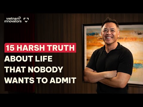 Kenneth Nguyen: 15 Harsh Truths About Life That Nobody Wants To Admit | EP 375