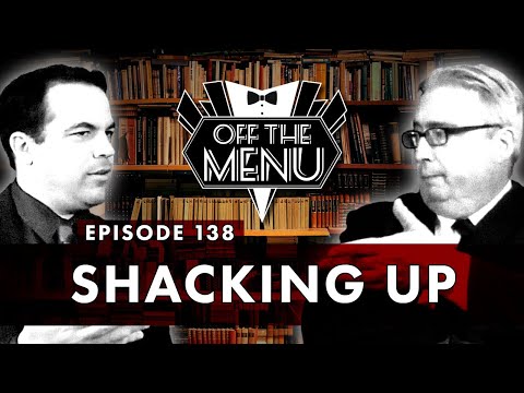 Off the Menu: Episode 138 - Shacking Up