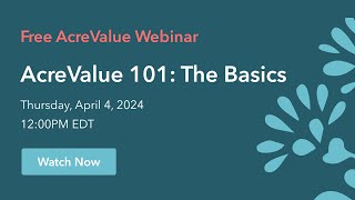 AcreValue 101