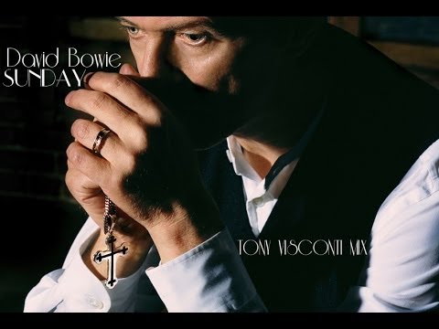 Video thumbnail for Sunday (Tony Visconti Mix)