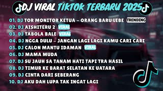 Download lagu DJ TIKTOK TERBARU 2025 🎵DJ TOR MONITOR KETUA - ORANG BARU LEBE 🎵DJ AISHITERU 2 FULL ALBUM mp3