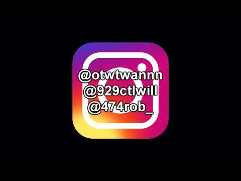 Otw twann x 474rob_ x 929ctlwill- DoemBold