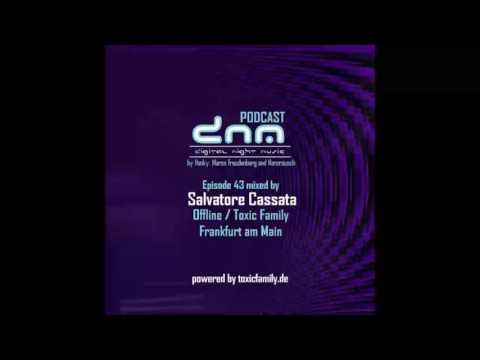 DNMP043 - Digital Night Music Podcast - Salvatore Cassata