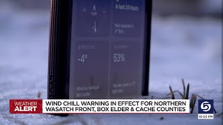 Wind chill warning in effect for northern Wasatch Front