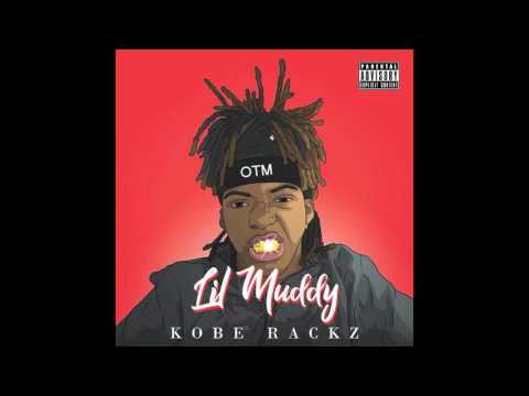 Kobe Rackz - My Music Ft Young Kies & Ckash ( Lil Muddy ) Ep