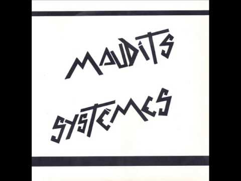 MAUDITS SYSTEMES 