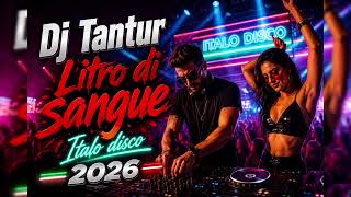 Download lagu Litro di Sangue - Dj Tantur italo modern disco 2026 mp3 Download lagu Litro di Sangue - Dj Tantur italo modern disco 2026 mp3
