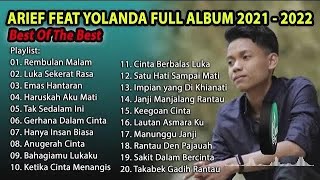 Download lagu ARIEF PUTRA FULL FEAT YOLANDA 2021-2022 - REMBULAN MALAM 🎵 TAK SEDALAM INI 🎵 IKLAN TERPOPULER TANPA mp3