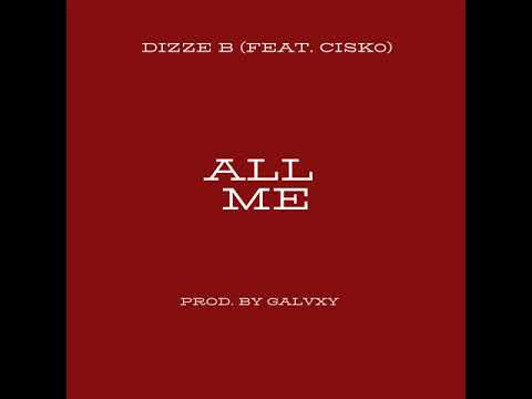 All Me Feat. Cisk0 (Prod. By GALVXY) [Audio]