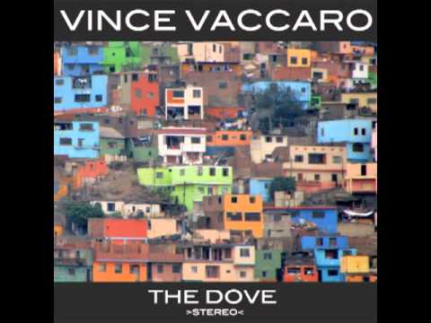 Vince Vaccaro - The Dove