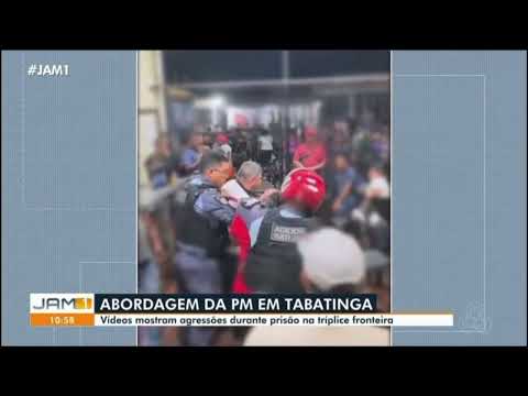 Abordagem da PM em Tabatinga (AM)