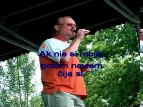Ak nie si moja Vašo Patejdl karaoke  beranek robinson 2015 Fiřt František