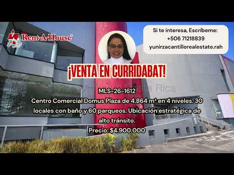 Venta Curridabat Centro Comercial Domus Plaza sobre Calle Nacional