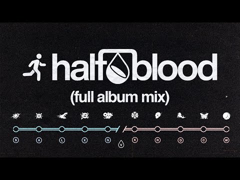 Skybreak - HALF BLOOD [Full Album Mix]