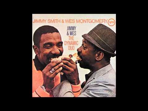 Night Train - Wes Montgomery and Jimmy Smith