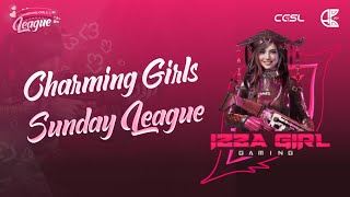 CHARMING GIRLS SUNDAY LEAGUE PRESENTED BY NPH ESPORTS| IZZA IS Live...♥️♥ #bgmi#pubg#bgmiLive