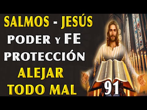 Listen to this ORACIÓN with the SALMO Y JESÚS PARA power, faith, Y PROTECCIÓN to ward off all ...