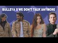 Bulleya X We Don't Talk Anymore [MASHUP] • Tashif • Asim Azhar • Shae Gill