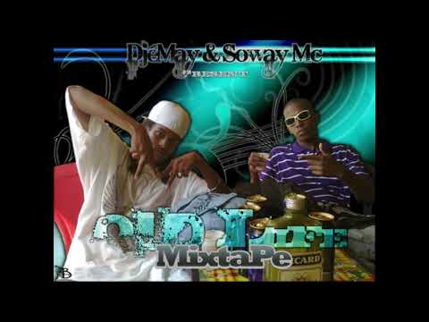 DJÉMAY & SOWAY MC---OLD LIFE MIXTAPE En Entier--(Madlyon Prod 2009)